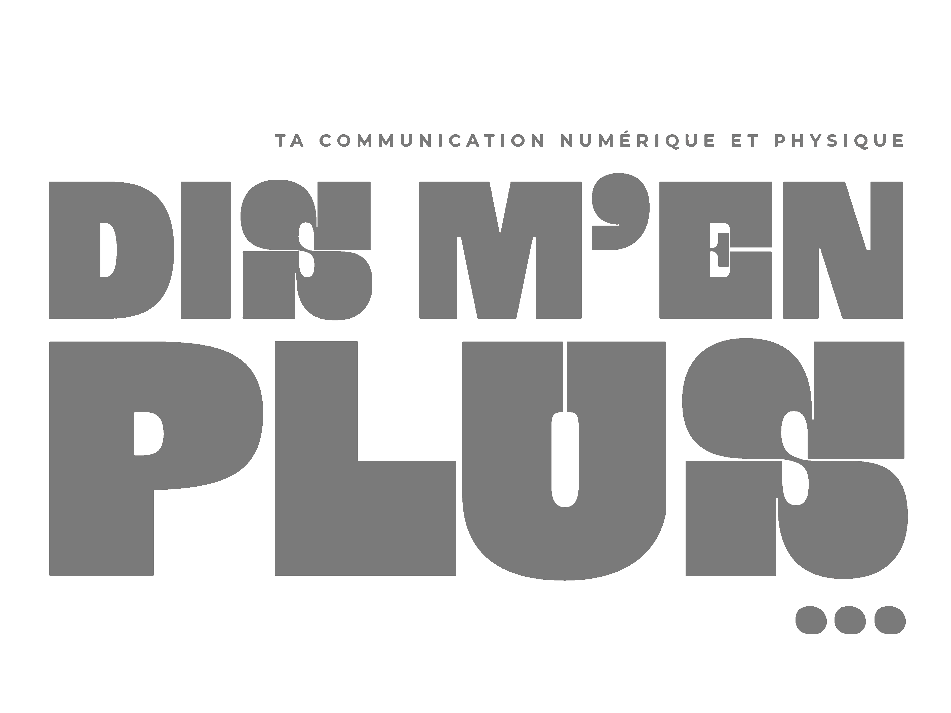 Logo Dis m’en plus